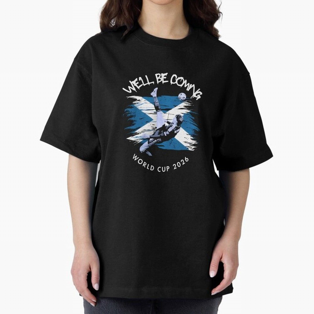 We'll be coming 2026 - Tartan Army Returns T-Shirt_83870751 Classic T-Shirt Honor FIFA World Cup 2026 Group Stage Spirit, Built around England, Neymar, Worldwide Fan Energy, Dramatic Goals, Stadium Lights and Championship Celebrations; Perfect for