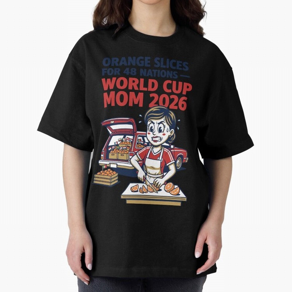 Orange Slices for 48 Nations World Cup Mom V1 Classic T-Shirt Enjoy FIFA World Cup 2026 Group Stage Made for Messi, Argentina and Brazil Energy, Football Passion, Legendary Performances, Festival Vibes and Supporter Community; Built for Supporters
