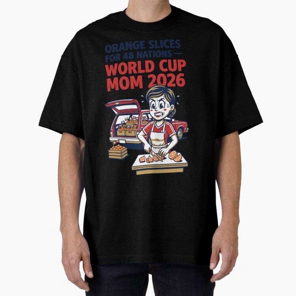 Orange Slices for 48 Nations World Cup Mom V1 Classic T-Shirt Enjoy FIFA World Cup 2026 Group Stage Made for Messi, Argentina and Brazil Energy, Football Passion, Legendary Performances, Festival Vibes and Supporter Community; Built for Supporters
