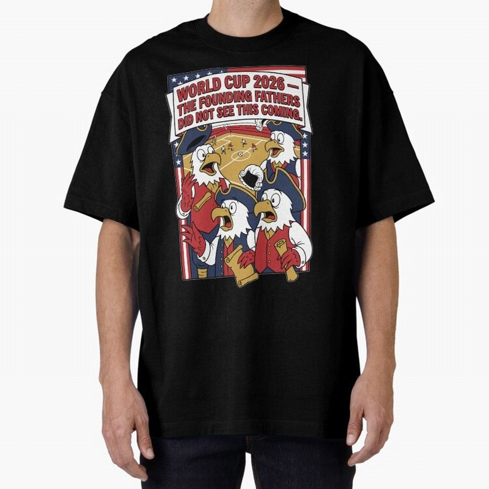 The Founding Fathers Did Not See This Coming V1 Classic T-Shirt Celebrate Classic Football Spirit in Global Football Passion for FIFA World Cup 2026 USA Canada Mexico, Centered on Messi, Neymar and Mbappe, Portugal, Spain and Germany, Championship