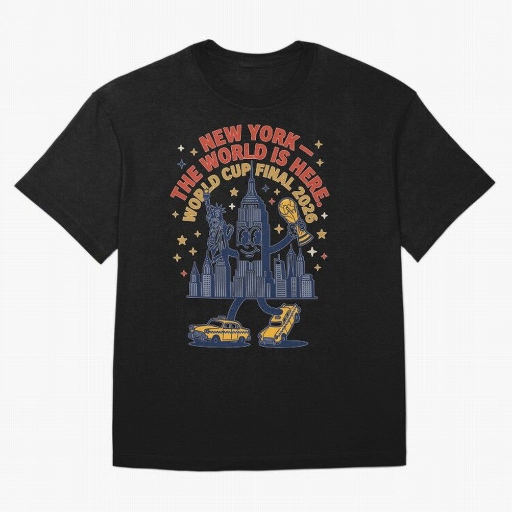 New York World Cup Final ¡ª The World Is Here V1 Classic T-Shirt Bring a Champion Mindset to Global Football Passion for FIFA World Cup 2026 USA Canada Mexico, Driven by Messi, Neymar and Mbappe, Spain and Netherlands, Retro Football Energy, Iconic