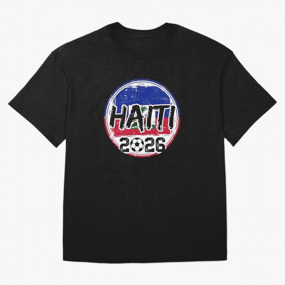 Haiti World Cup 2026 Soccer Fan Game Day T-Shirt Represent Football Lovers during Global Football Passion for FIFA World Cup 2026 Group Stage, Made for Cristiano Ronaldo, Haaland and CR7, England, Worldwide Fan Energy, Dramatic Goals, Stadium