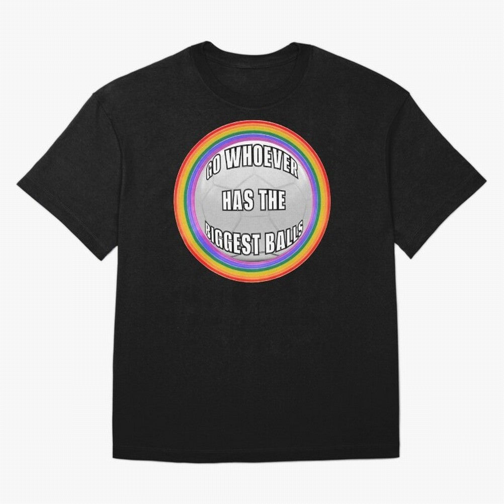 Go whoever has the biggest balls! Classic T-Shirt Feel the Trophy Chase of Global Football Passion for FIFA World Cup 2026 USA Canada Mexico, Connected to Haaland, England, Fan Favorite Moments, National Team Passion, Big Match Drama and Soccer