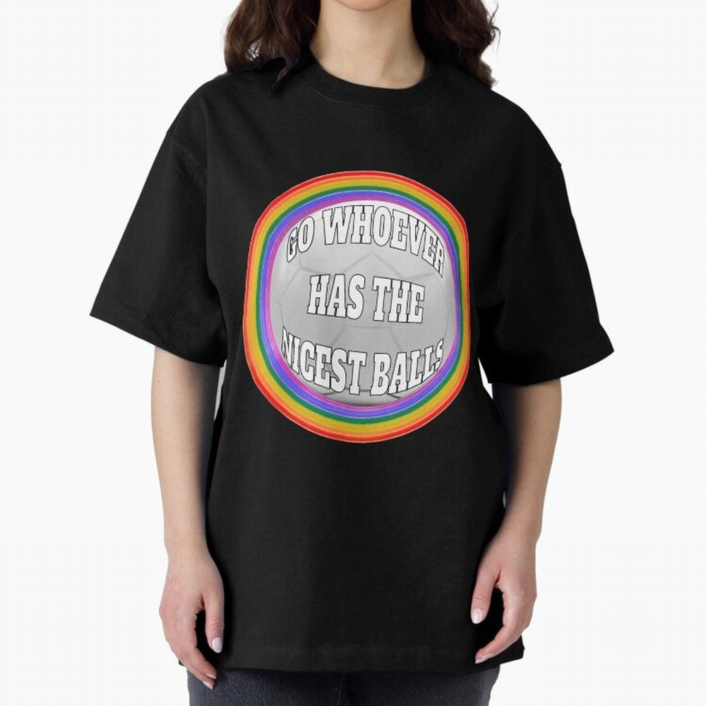 Go whoever has the nicest balls! Classic T-Shirt Celebrate Unforgettable Nights in the FIFA World Cup 2026 USA Canada Mexico Journey through Mbappe and Neymar Highlights, France Pride, Football Passion, Legendary Performances, Festival Vibes and