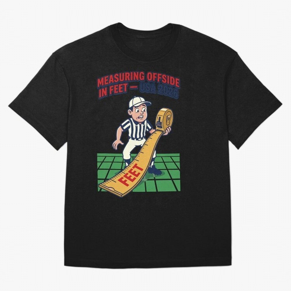 Measuring Offside in Feet ¡ª USA 2026 V1 Classic T-Shirt Join the Global Buzz around Match Day Hype around FIFA World Cup 2026 Group Stage, Messi and Cristiano Ronaldo, Portugal, Champion Mindset, Group Stage Buzz, Knockout Tension and Passionate
