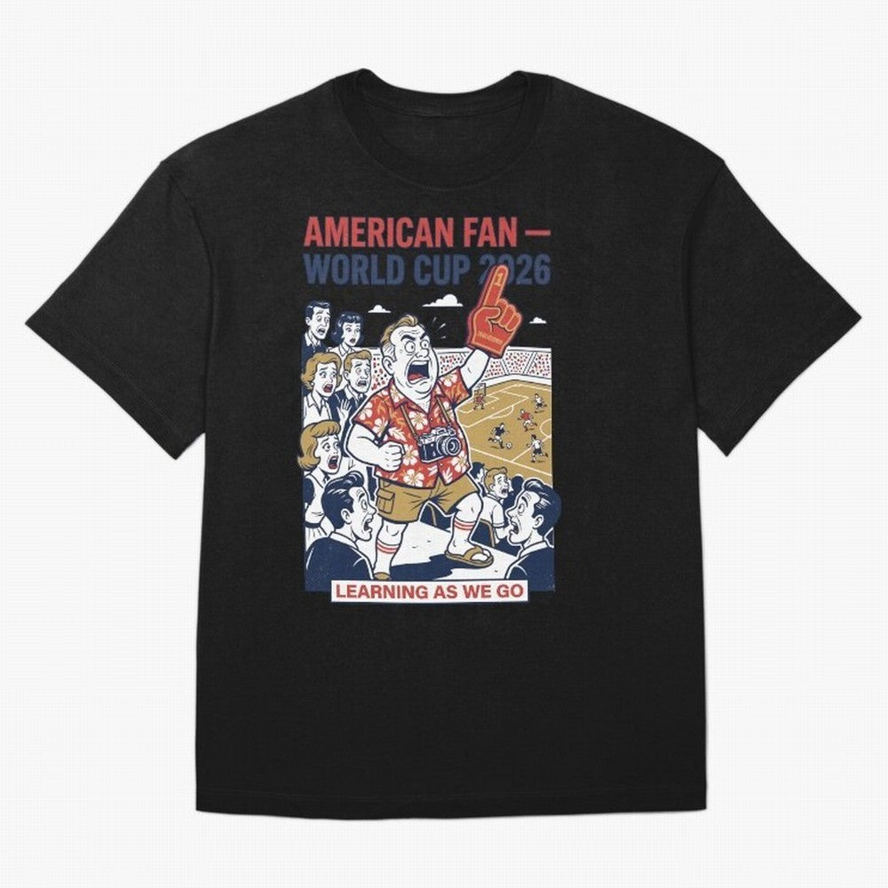 American Fan ¡ª World Cup 2026 ¡ª Learning as We Go V1 Classic T-Shirt Celebrate Golden Goal Energy in the FIFA World Cup 2026 Group Stage Journey through Cristiano Ronaldo, Haaland and CR7 Highlights, Brazil Pride, Worldwide Fan Energy, Dramatic