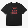 I can't, I have soccer Classic T-Shirt Refresh FIFA World Cup 2026 Driven by Messi and Cristiano Ronaldo, Portugal Energy, Classic Soccer Heritage, Championship Pressure, Fan Loyalty and International Pride; Ideal for Football Dads, Football Moms,