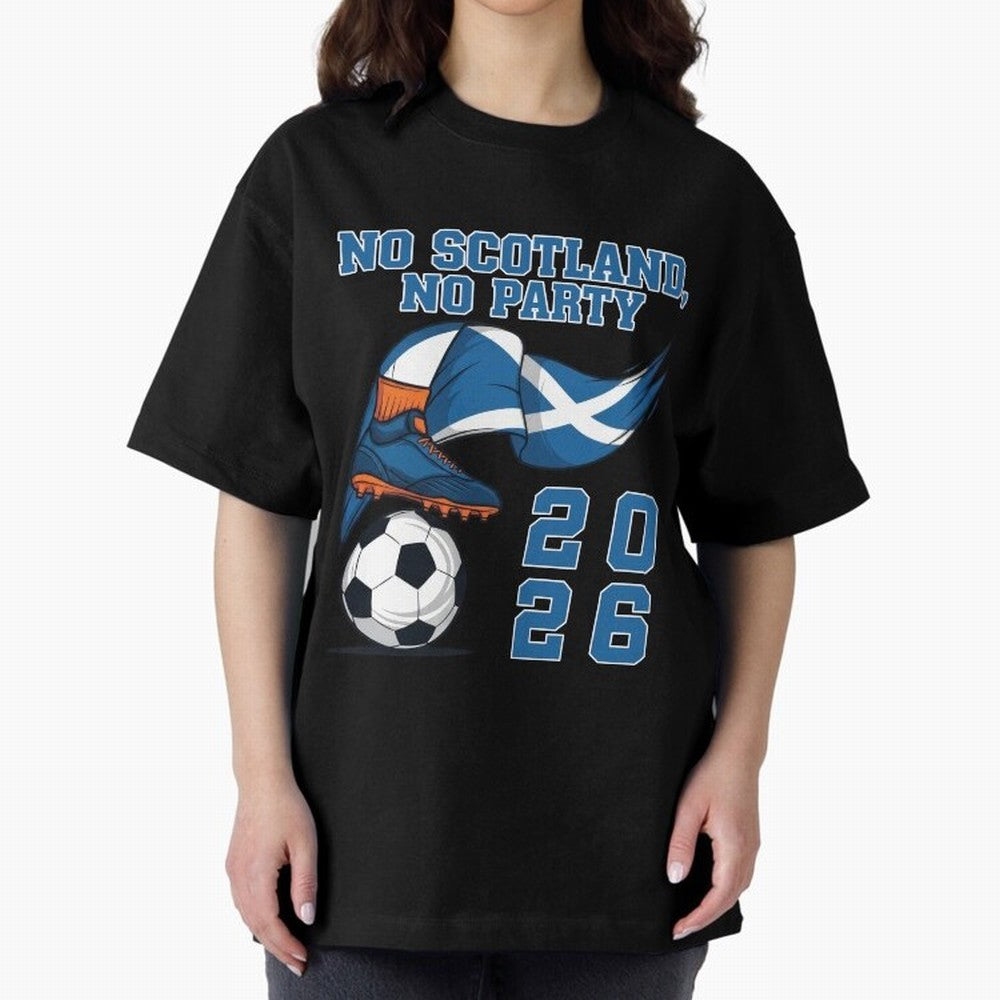 No Scotland, No Party, Scottish, Tartan Army - World Cup 2026 Classic T-Shirt Support Your Favorite Stars during FIFA World Cup 2026 for Fans of Cristiano Ronaldo and Netherlands, Bringing Sports Nostalgia, International Competition, Famous Players