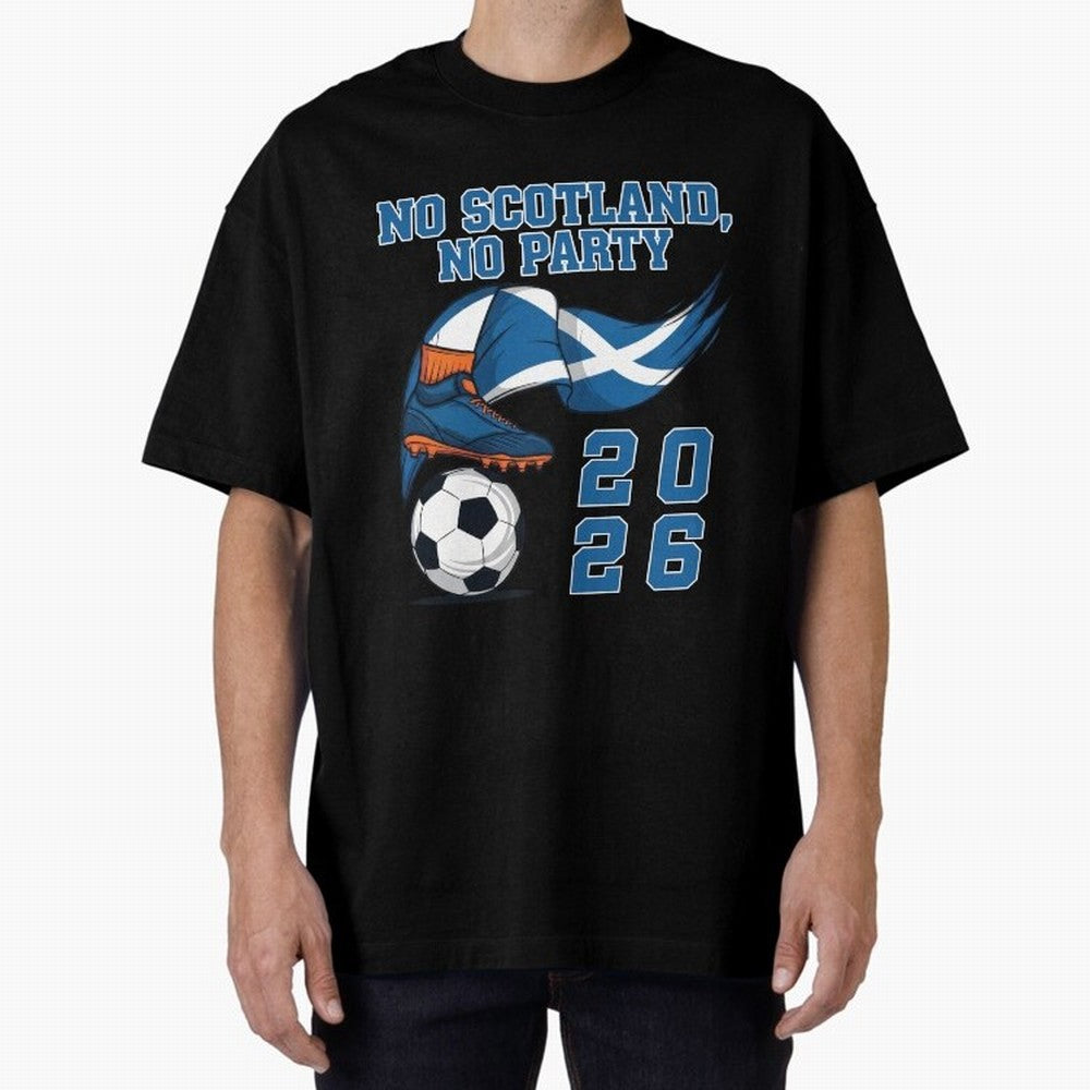 No Scotland, No Party, Scottish, Tartan Army - World Cup 2026 Classic T-Shirt Support Your Favorite Stars during FIFA World Cup 2026 for Fans of Cristiano Ronaldo and Netherlands, Bringing Sports Nostalgia, International Competition, Famous Players
