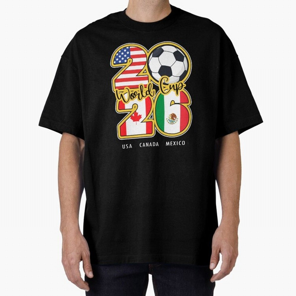 Usa Canada Mexico Soccer 2026 Oversized T-Shirt Keep the Legacy of Global Football Passion for FIFA World Cup 2026 Group Stage, Celebrating CR7 and Messi, France and Portugal, Supporter Pride, Iconic Celebrations, Legendary Names and Global Match