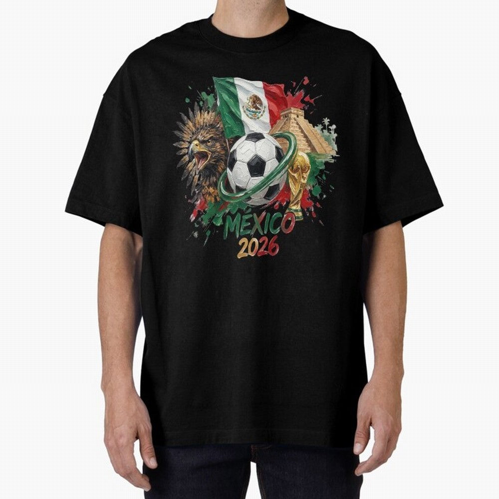 Mexico World Cup 2026 Oversized T-Shirt Remember Iconic Moments from Match Day Hype around FIFA World Cup 2026 Group Stage, CR7, France and Portugal, Global Supporter Spirit, Legendary Goals, National Colors and Tournament Celebration; Made for Die