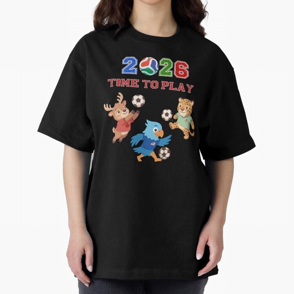 Soccer Mascots 2026 USA Mexico Canada Time To Play Oversized T-Shirt Keep the Legacy of FIFA World Cup 2026 USA Canada Mexico Featuring Messi, England Energy, Tournament Hype, Historic Matchups, Family Viewing Parties and Global Sports Pride; Built