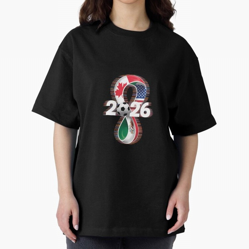 Usa Canada Mexico Soccer Football 2026 Oversized T-Shirt Show Up for the Glory of FIFA World Cup 2026 Group Stage for Fans of Mbappe and France, Bringing Champion Mindset, Group Stage Buzz, Knockout Tension and Passionate Fan Culture; Ideal for