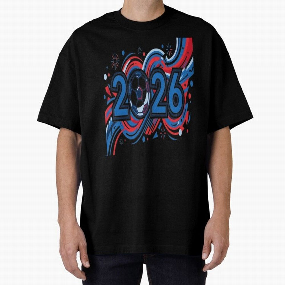 Football 2026 Oversized T-Shirt Join Supporters Worldwide for Match Day Hype around FIFA World Cup 2026 USA Canada Mexico, Mbappe and Neymar, Argentina and Brazil, Vintage Soccer Flavor, Modern Football Stars, National Flags and Final Night