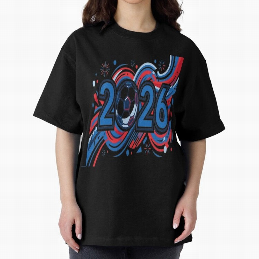 Football 2026 Oversized T-Shirt Join Supporters Worldwide for Match Day Hype around FIFA World Cup 2026 USA Canada Mexico, Mbappe and Neymar, Argentina and Brazil, Vintage Soccer Flavor, Modern Football Stars, National Flags and Final Night