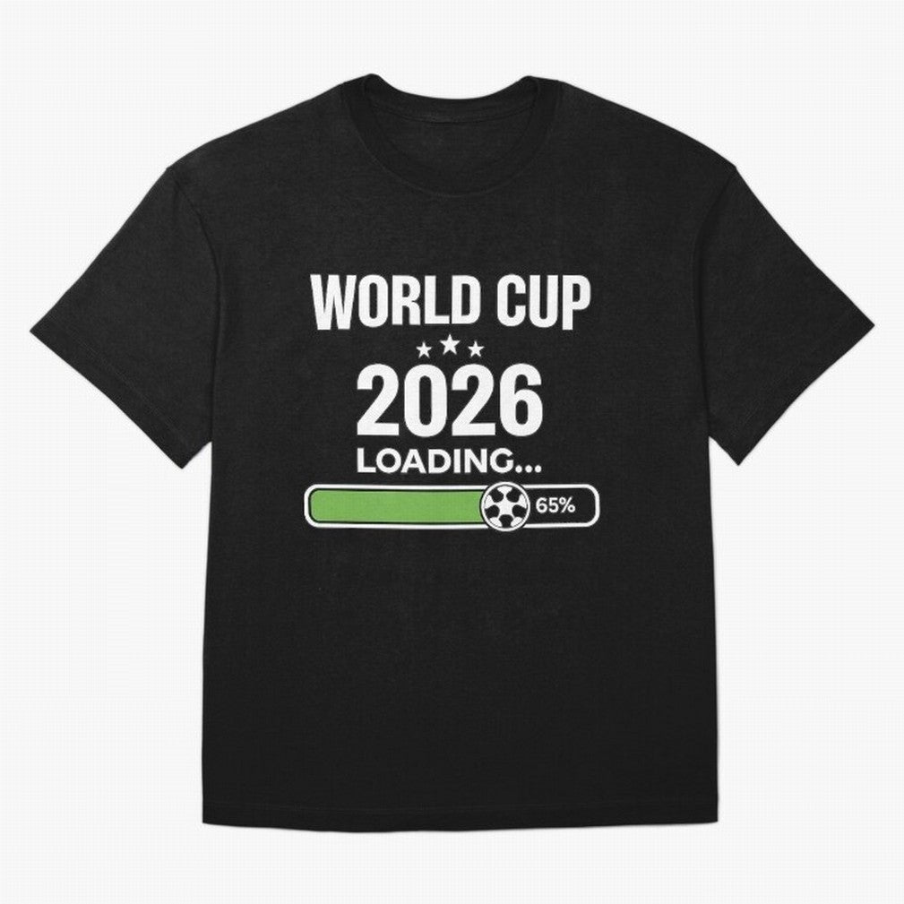 World Cup 2026 Loading Funny Football Shirt Soccer Fan Gift Oversized T-Shirt Show Your Tournament Heart for Match Day Hype around FIFA World Cup 2026 Group Stage, Neymar, Argentina, Soccer Culture, Superstar Moments, National Team Dreams and