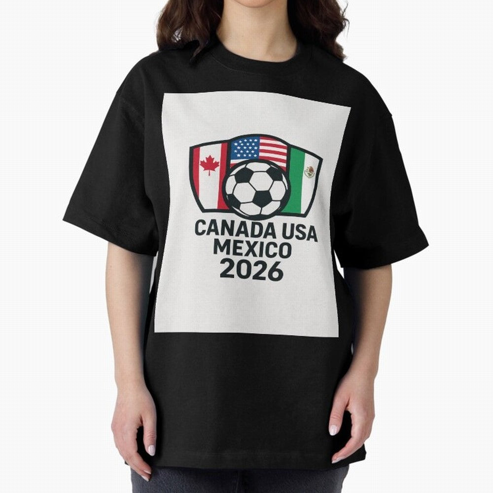 World Cup Soccer 2026 Canada USA Mexico Design Oversized T-Shirt Turn Up for FIFA World Cup 2026 USA Canada Mexico for Fans of Neymar, Haaland and Cristiano Ronaldo and Argentina and Brazil, Bringing Classic Soccer Heritage, Championship Pressure,