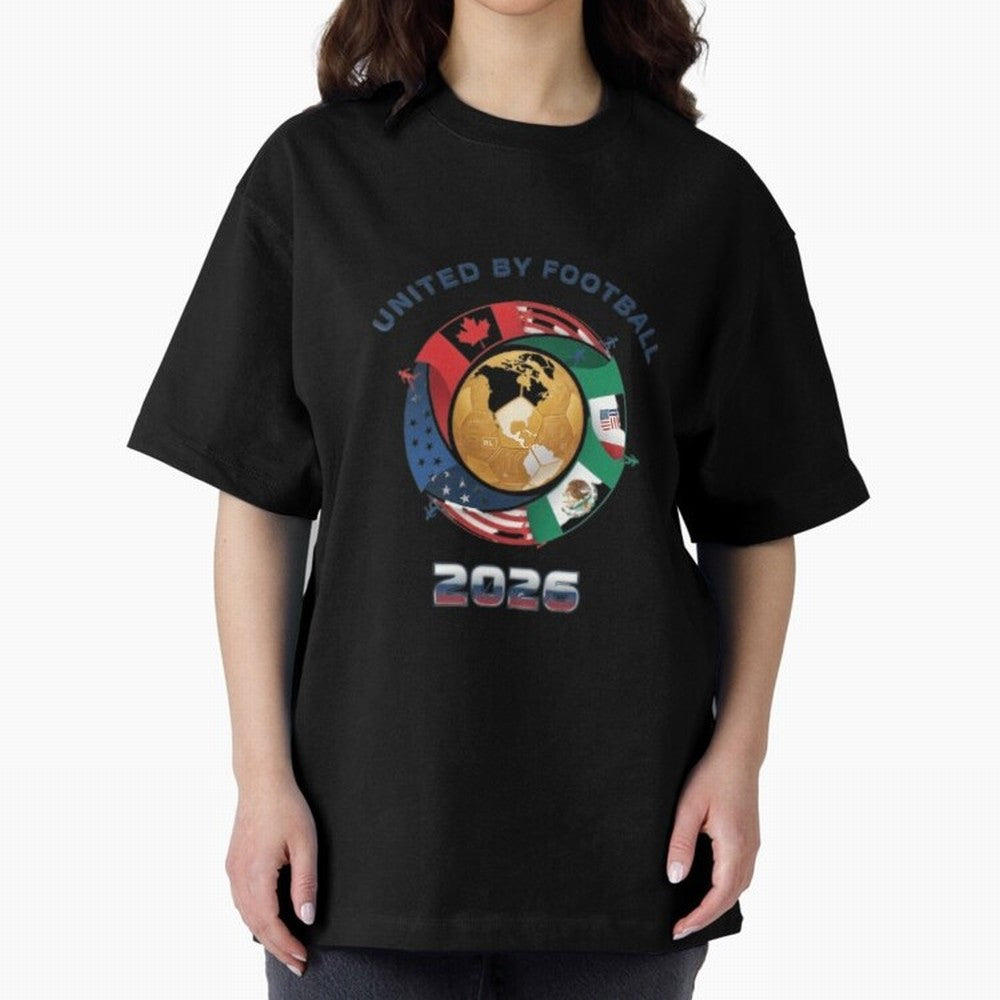 United By Football 2026 Oversized T-Shirt Bring Trophy Dreams to Global Football Passion for FIFA World Cup 2026, Made for Messi, CR7 and Mbappe, England, Global Supporter Spirit, Legendary Goals, National Colors and Tournament Celebration; Ideal