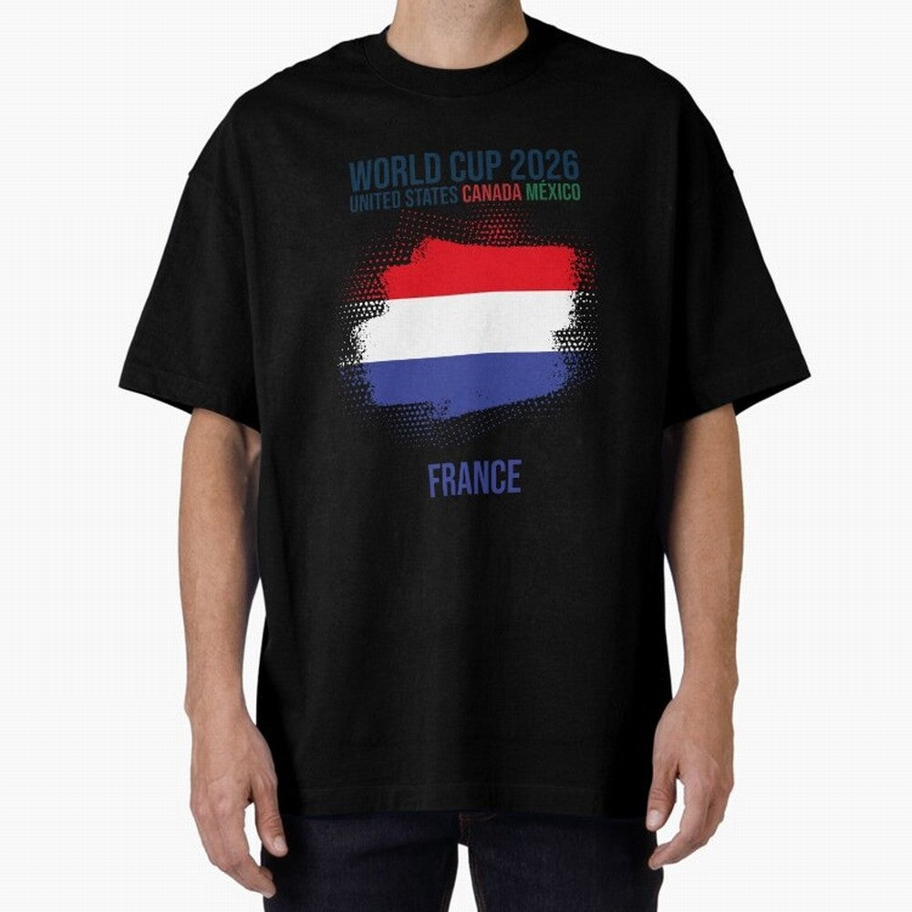 FRANCE WORLD CUP 2026 Oversized T-Shirt Show Championship Spirit for FIFA World Cup 2026 Featuring Haaland and Mbappe, Spain and Netherlands Energy, Fan Favorite Moments, National Team Passion, Big Match Drama and Soccer History; Made for Die Hard