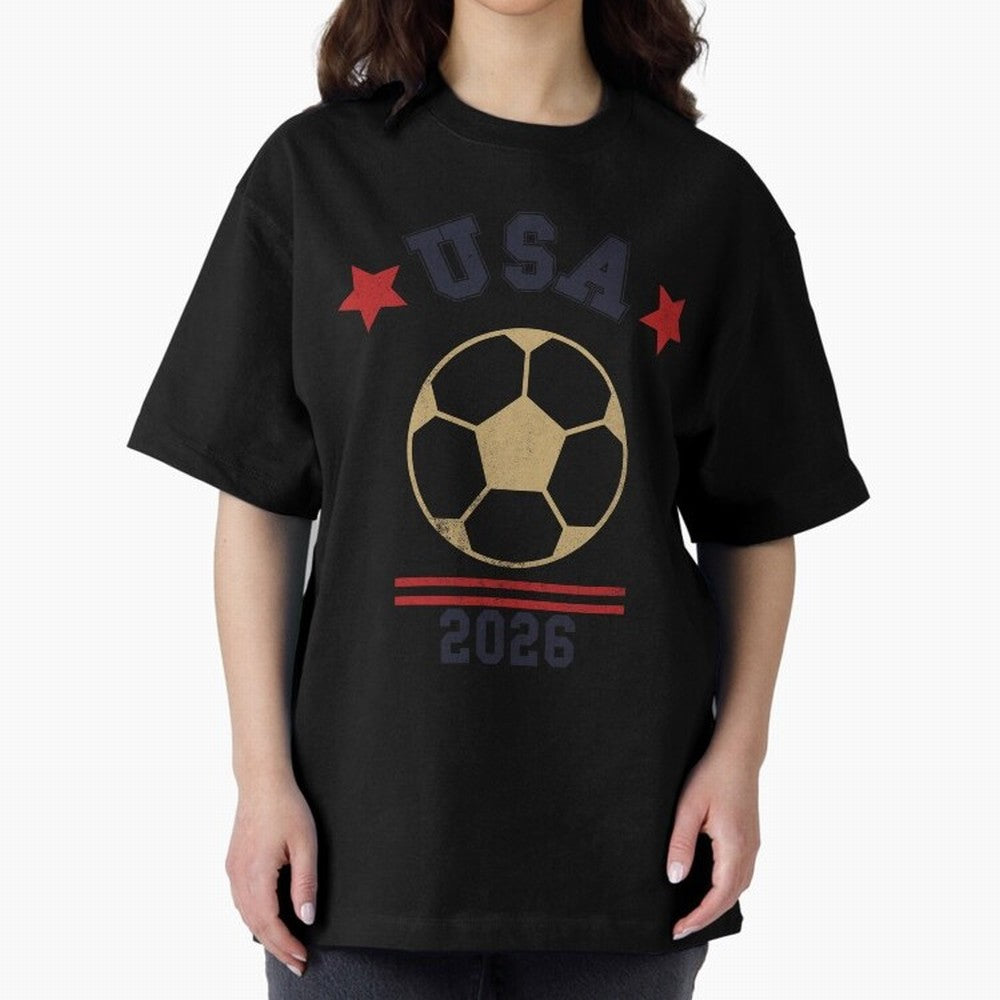 USA Soccer Fan 2026 Jersey Style Design Oversized T-Shirt Unlock FIFA World Cup 2026 USA Canada Mexico Made for CR7 and Messi, England, France and Netherlands Energy, Football Festival Excitement, Trophy Ambitions, Country Rivalries and Star Player