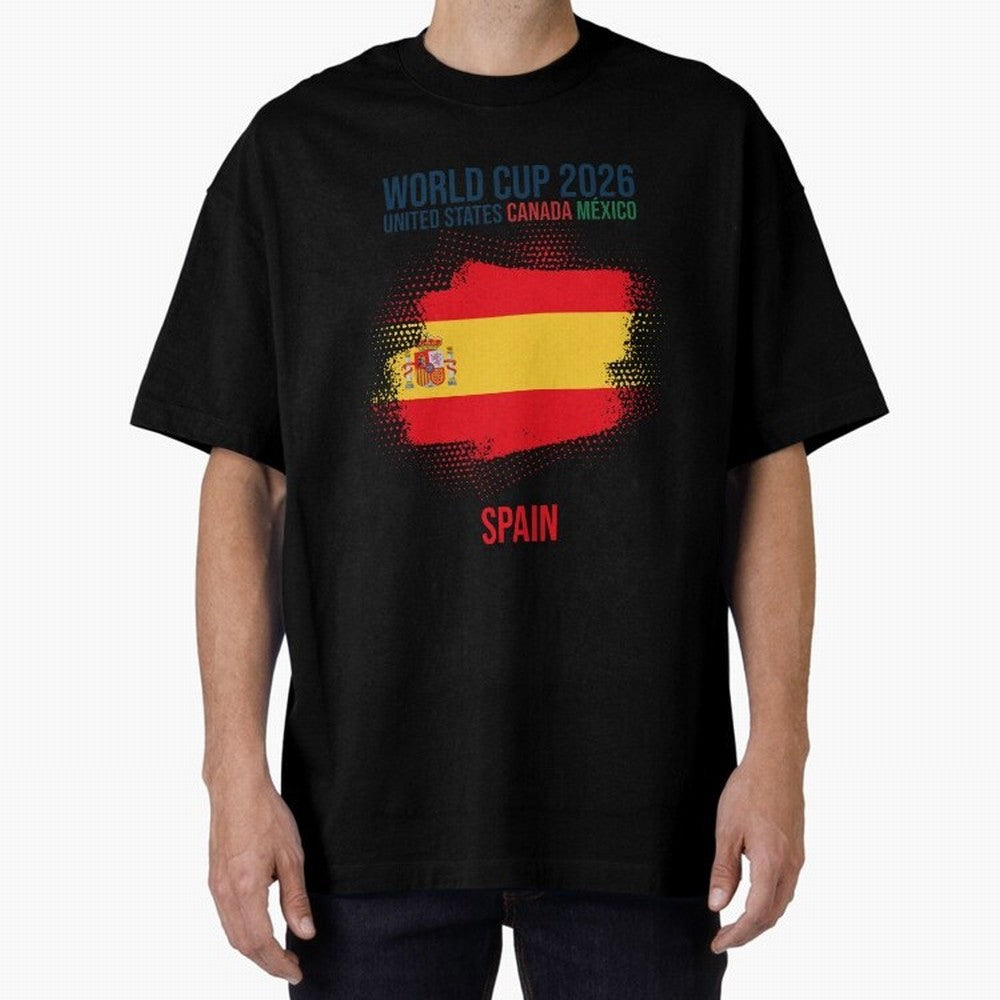 SPAIN WORLD CUP 2026 Oversized T-Shirt Carry the Colors and Pride of FIFA World Cup 2026 USA Canada Mexico Spirit, Inspired by Brazil, Portugal and Argentina, Mbappe, Soccer Culture, Superstar Moments, National Team Dreams and Competitive Fire;