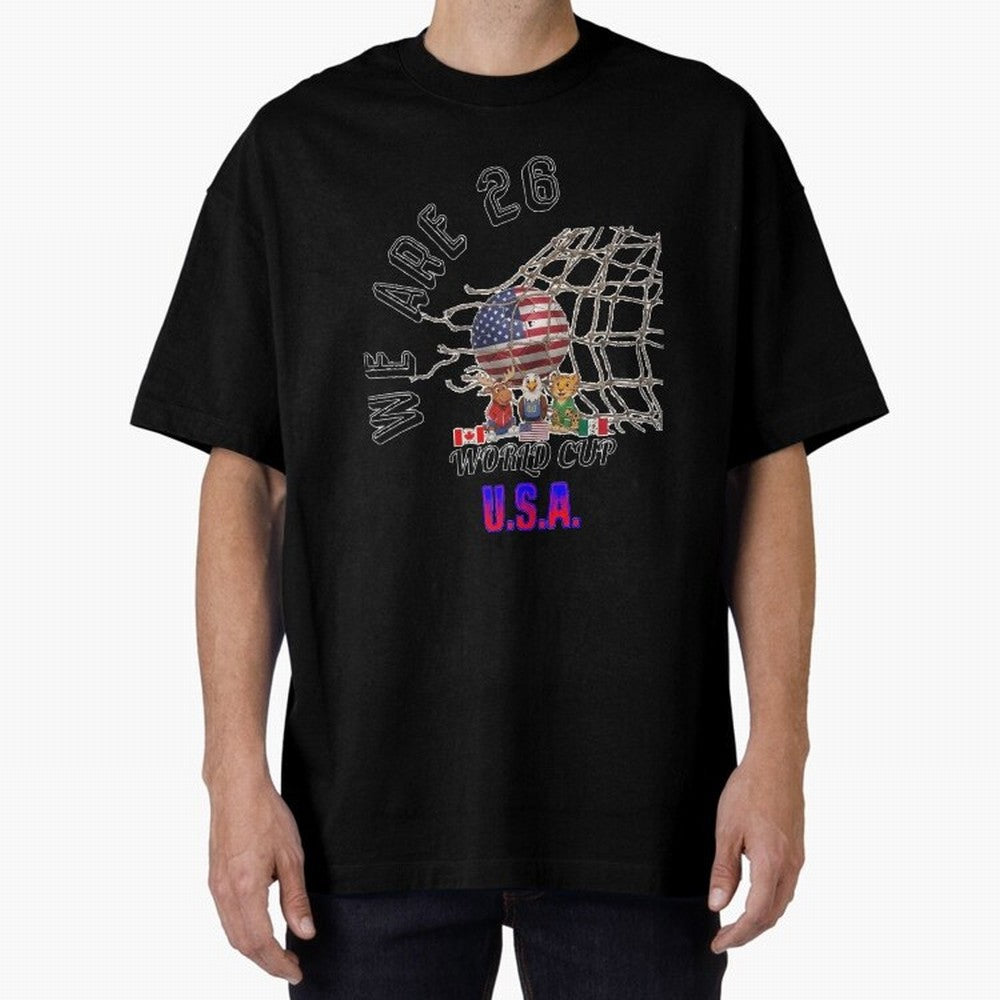 World cup 26 - USA Oversized T-Shirt Stand Out with Spirit from Global Football Passion for FIFA World Cup 2026 USA Canada Mexico, Celebrating Mbappe, Netherlands, Tournament Hype, Historic Matchups, Family Viewing Parties and Global Sports Pride;