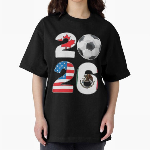 2026 North America Football Massive Event Soccer Ball Oversized T-Shirt Celebrate Unforgettable Nights in Global Football Passion for FIFA World Cup 2026 Group Stage, Built around Haaland and Mbappe, Brazil, Classic Soccer Heritage, Championship