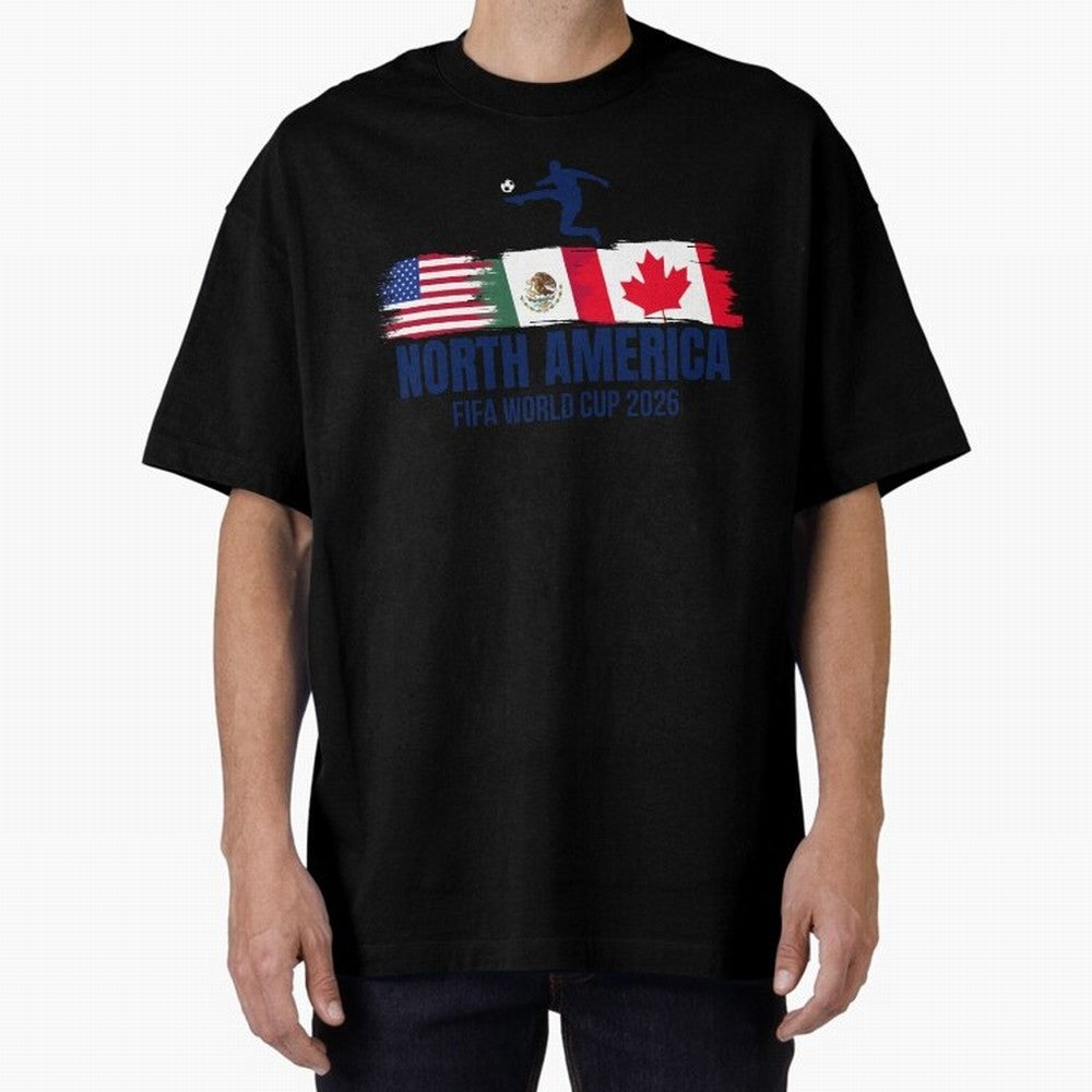 2026 North America Soccer World Tour - USA Mexico Canada Oversized T-Shirt Represent Fans Who Live for Match Day Hype around FIFA World Cup 2026 Group Stage, Messi, Neymar and Mbappe, England, Football Festival Excitement, Trophy Ambitions, Country