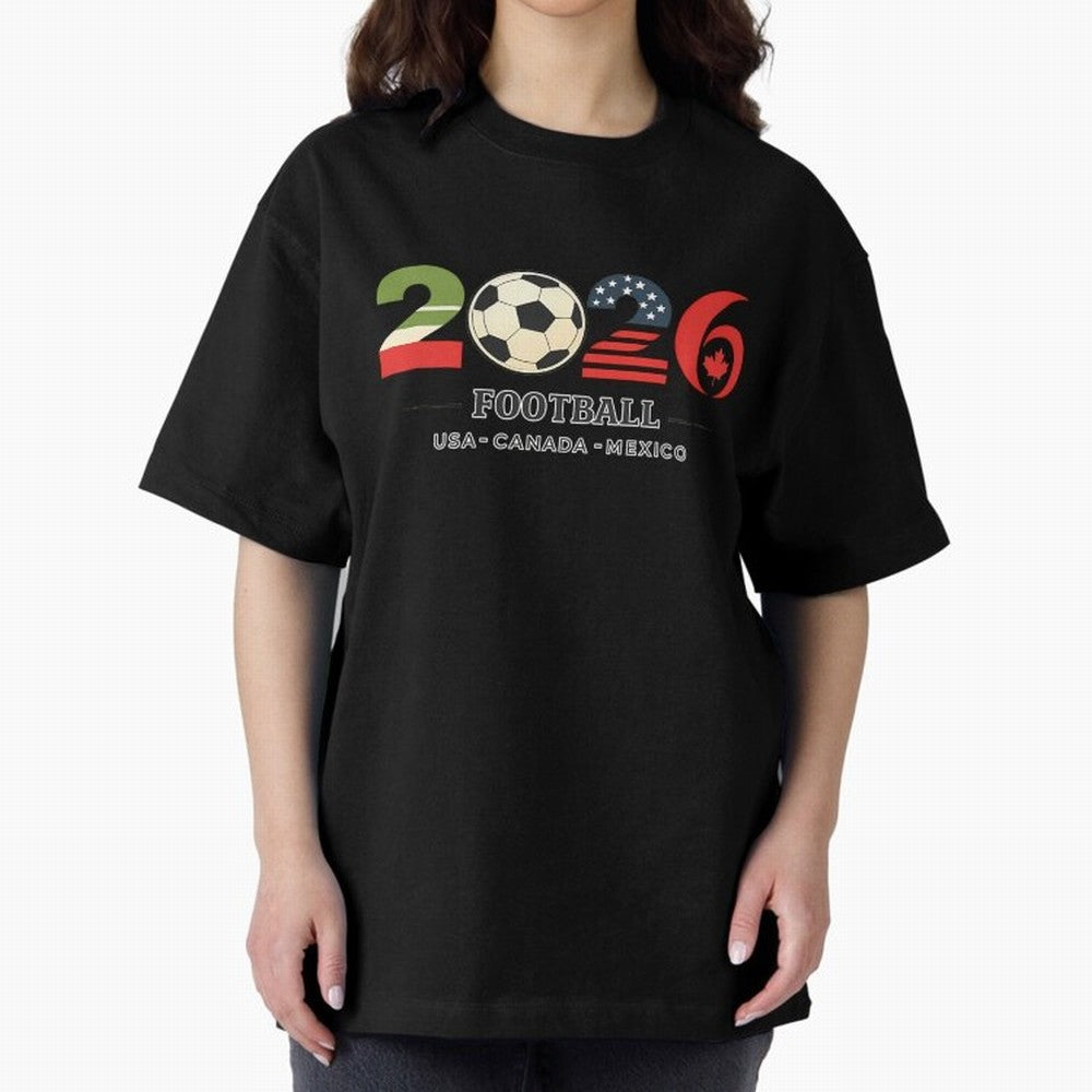 Football 2026 Usa Canada Mexico Oversized T-Shirt Show Your Tournament Heart for Match Day Hype around FIFA World Cup 2026 Group Stage, Cristiano Ronaldo, Portugal, Football History, Final Match Energy, Crowd Noise and Once in a Lifetime Moments;