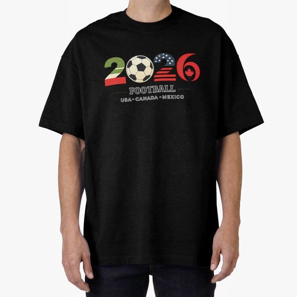 Football 2026 Usa Canada Mexico Oversized T-Shirt Show Your Tournament Heart for Match Day Hype around FIFA World Cup 2026 Group Stage, Cristiano Ronaldo, Portugal, Football History, Final Match Energy, Crowd Noise and Once in a Lifetime Moments;