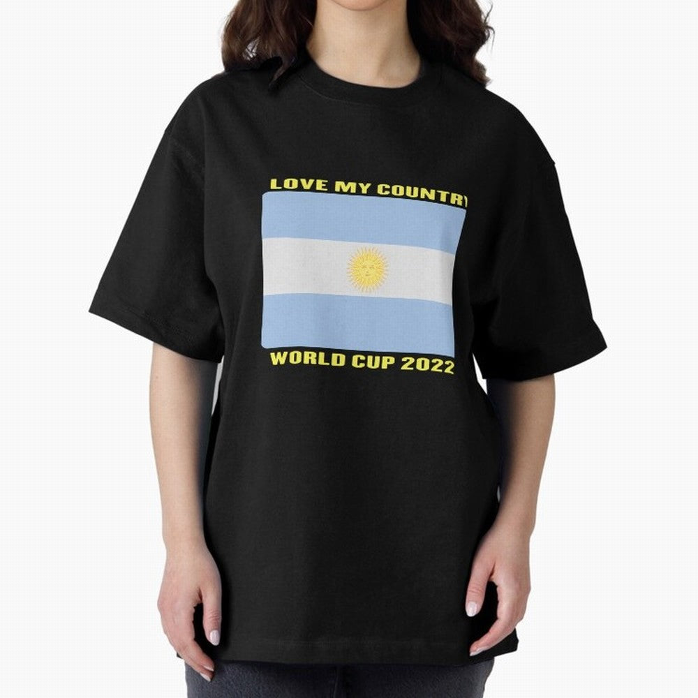 I Love My Country Argentina World Cup 2022 Oversized T-Shirt Step into Match Day Hype around FIFA World Cup 2026, Cristiano Ronaldo, France and Portugal, Tournament Hype, Historic Matchups, Family Viewing Parties and Global Sports Pride; Made for