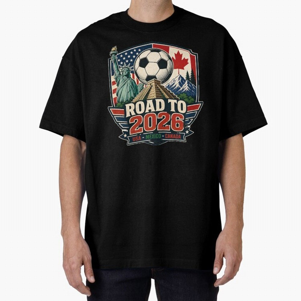 Road to 2026 USA Mexico Canada Soccer Design Oversized T-Shirt Back the Journey through the FIFA World Cup 2026 Journey through Haaland Highlights, France and Portugal Pride, Football Festival Excitement, Trophy Ambitions, Country Rivalries and