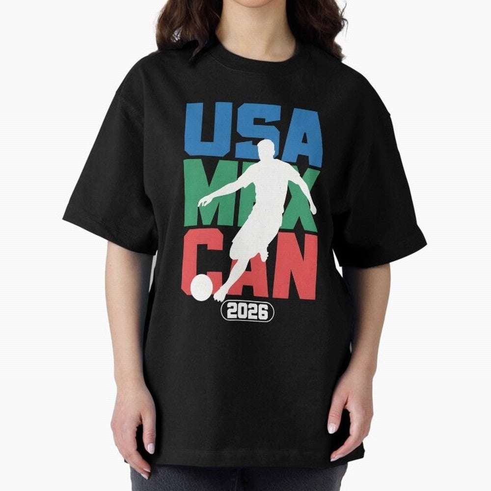 2026 World Cup USA, CAN, MEX Oversized T-Shirt Keep the Legacy of Match Day Hype around FIFA World Cup 2026, Haaland and Mbappe, England and Germany, Stadium Memories, Football Loyalty, International Chants and Championship Tradition; Perfect for