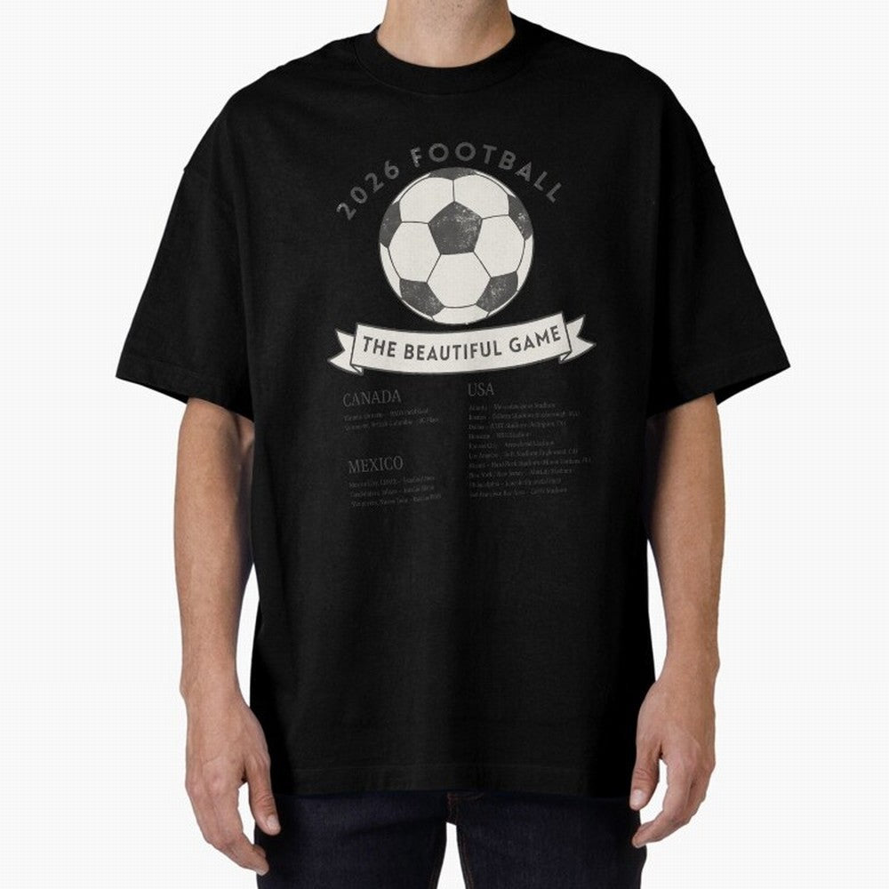 2026 Football Soccer Host Cities Beautiful Game Oversized T-Shirt Feel the Trophy Chase of Match Day Hype around FIFA World Cup 2026 USA Canada Mexico, Neymar, Haaland and Cristiano Ronaldo, Argentina, Champion Mindset, Group Stage Buzz, Knockout