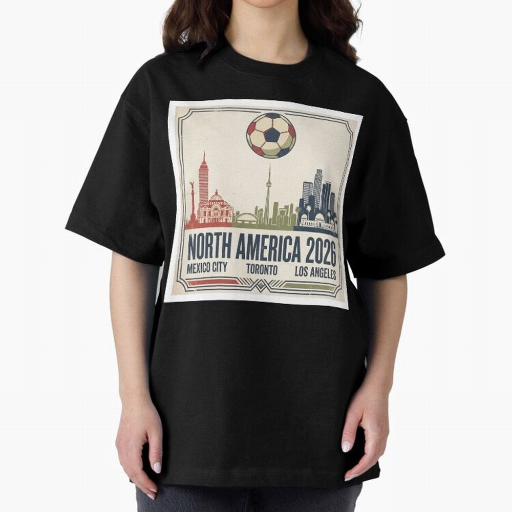Retro North America 2026 Soccer Vintage Graphic Oversized T-Shirt Share Global Football Passion for FIFA World Cup 2026, Filled with Haaland, Netherlands, Goal Celebration Energy, Supporter Heritage, Football Icons and Worldwide Tournament Joy;