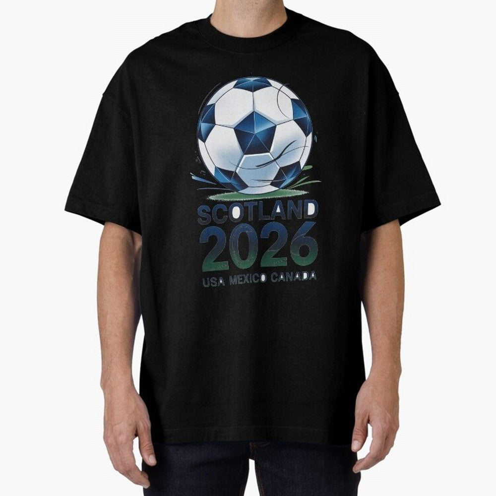 Scotland Soccer Football Design 2026 Oversized T-Shirt Celebrate Rivalries and Pride in FIFA World Cup 2026 for Fans of Neymar and Portugal, Spain and Germany, Bringing Retro Football Energy, Iconic Rivalries, Trophy Chase Drama and Stadium