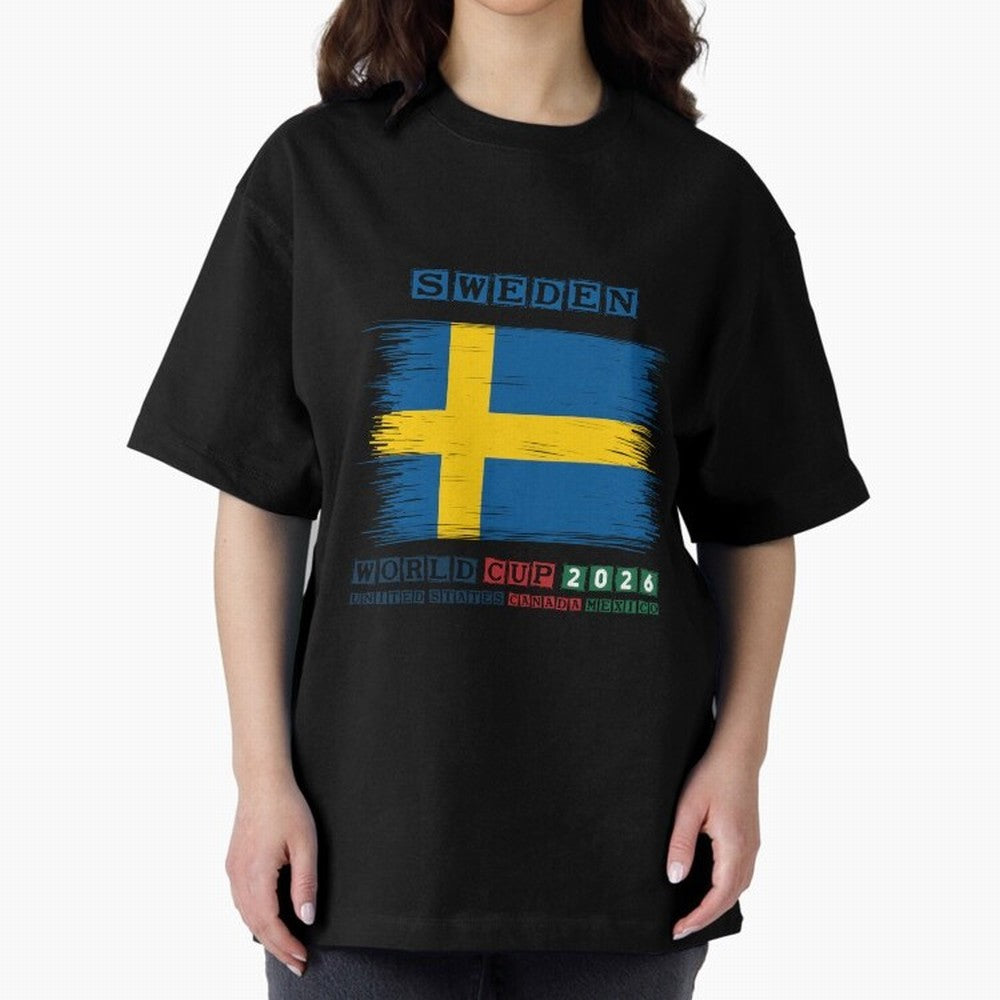 SWEDEN WORLD CUP 2026 Oversized T-Shirt Make Every Match About Match Day Hype around FIFA World Cup 2026, Messi, CR7 and Mbappe, England, Stadium Memories, Football Loyalty, International Chants and Championship Tradition; Made for Die Hard
