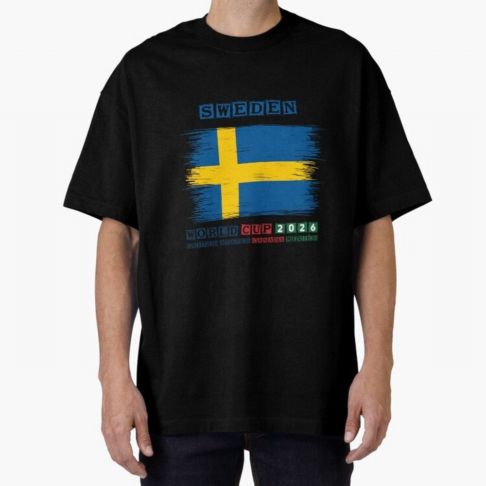 SWEDEN WORLD CUP 2026 Oversized T-Shirt Make Every Match About Match Day Hype around FIFA World Cup 2026, Messi, CR7 and Mbappe, England, Stadium Memories, Football Loyalty, International Chants and Championship Tradition; Made for Die Hard