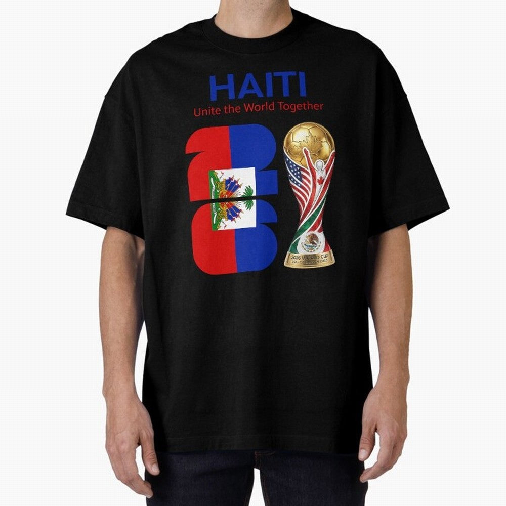 World Cup 2026, IMG 024, HAITI 014 Oversized T-Shirt Feel the Trophy Chase of Match Day Hype around FIFA World Cup 2026 Group Stage, Haaland, France, Football History, Final Match Energy, Crowd Noise and Once in a Lifetime Moments; Great for Watch