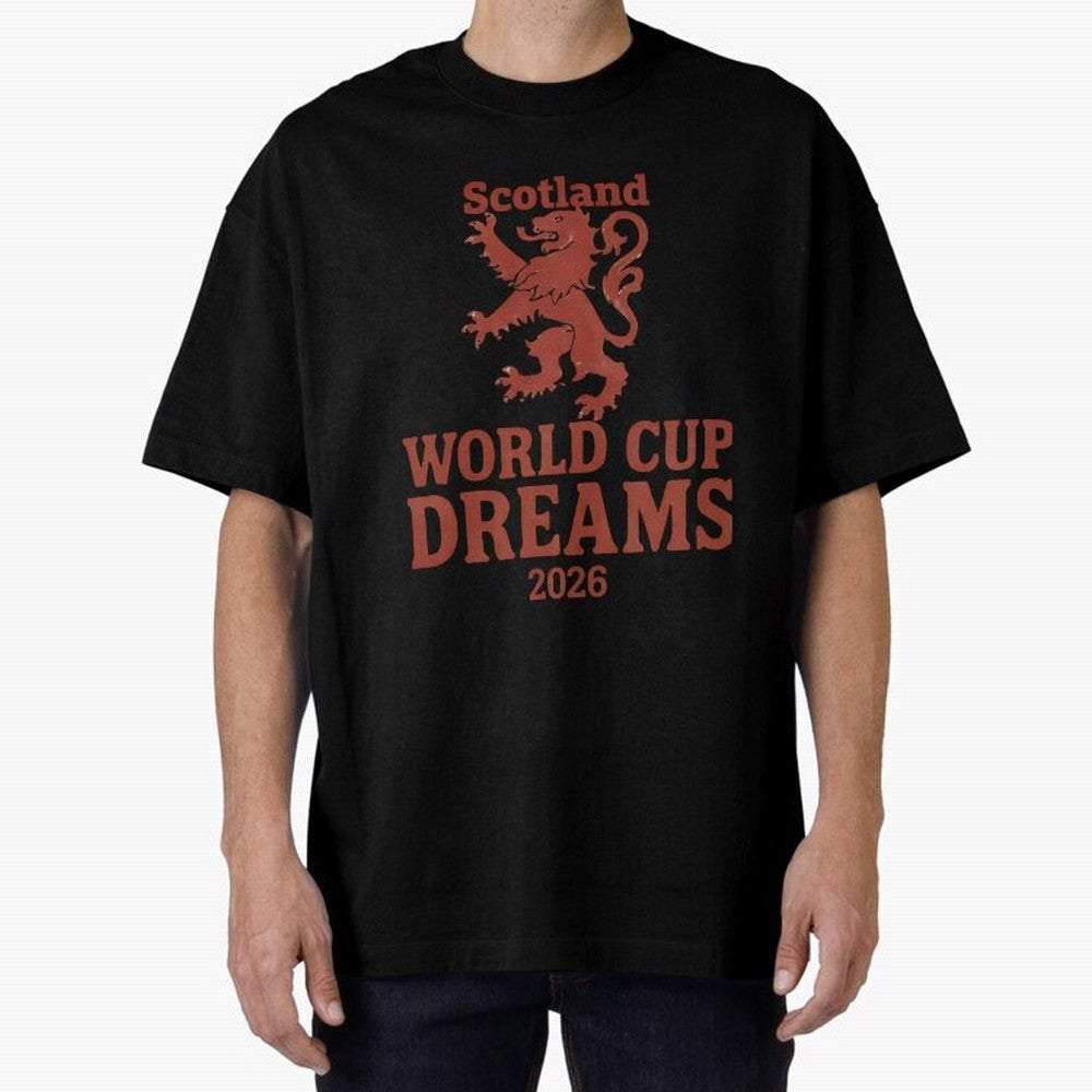 Scotland World Cup Dreams 2026 Oversized T-Shirt Follow the Road to the FIFA World Cup 2026 Group Stage Journey through Mbappe Highlights, Argentina and Brazil Pride, Game Day Rituals, Football Legends, Country Pride and the Road to the Final;