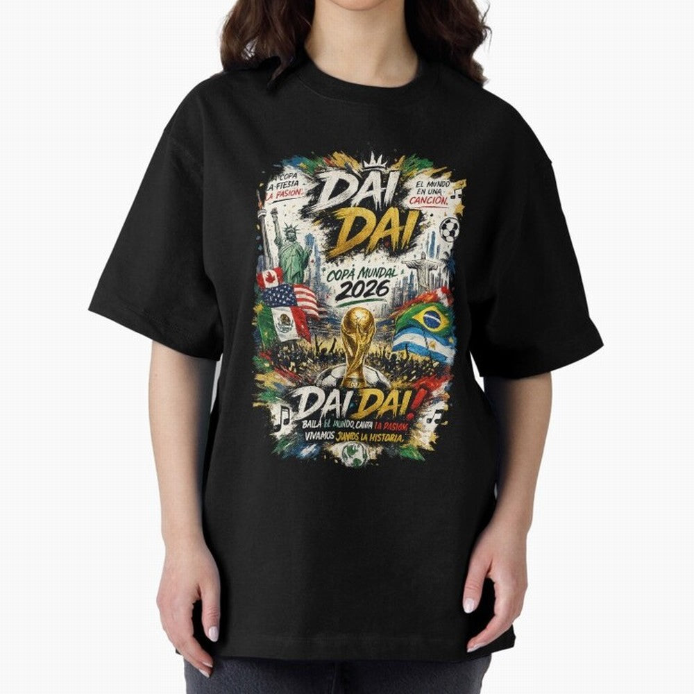 DAI DAI DESIGN FIFA 2026 Oversized T-Shirt Celebrate Supporters United by FIFA World Cup 2026 for Fans of Neymar, Haaland and Cristiano Ronaldo and Argentina, Bringing Football History, Final Match Energy, Crowd Noise and Once in a Lifetime