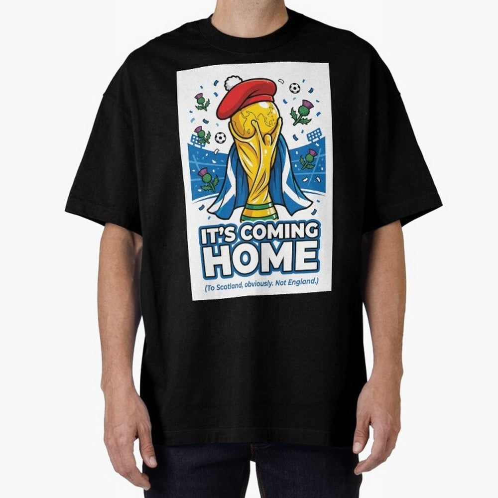 It's Coming Home Oversized T-Shirt Celebrate National Team Dreams in the FIFA World Cup 2026 Journey through Haaland and Mbappe Highlights, Argentina and Brazil Pride, Supporter Pride, Iconic Celebrations, Legendary Names and Global Match Day
