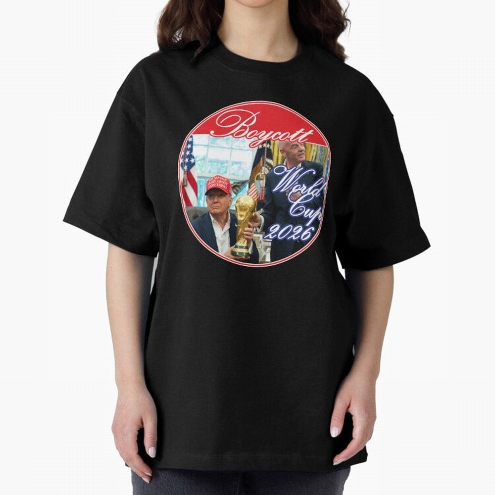 Boycott World Cup 2026 Oversized T-Shirt Get Ready for the FIFA World Cup 2026 USA Canada Mexico Journey through Haaland and Mbappe Highlights, France and Portugal Pride, Classic Soccer Heritage, Championship Pressure, Fan Loyalty and International