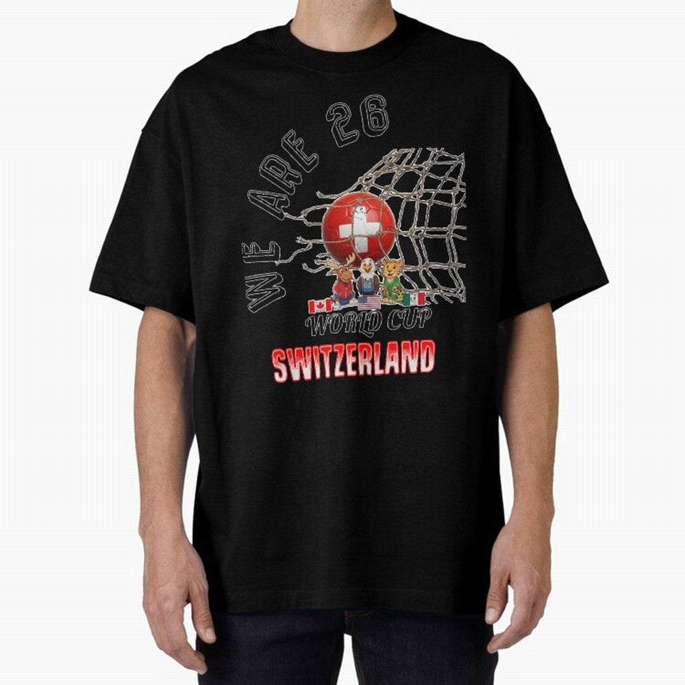 World cup 26 - Switzerland Oversized T-Shirt Celebrate the Magic of FIFA World Cup 2026 Group Stage Spirit, Made for Brazil, Portugal and Argentina, Messi, Neymar and Mbappe, Stadium Memories, Football Loyalty, International Chants and Championship