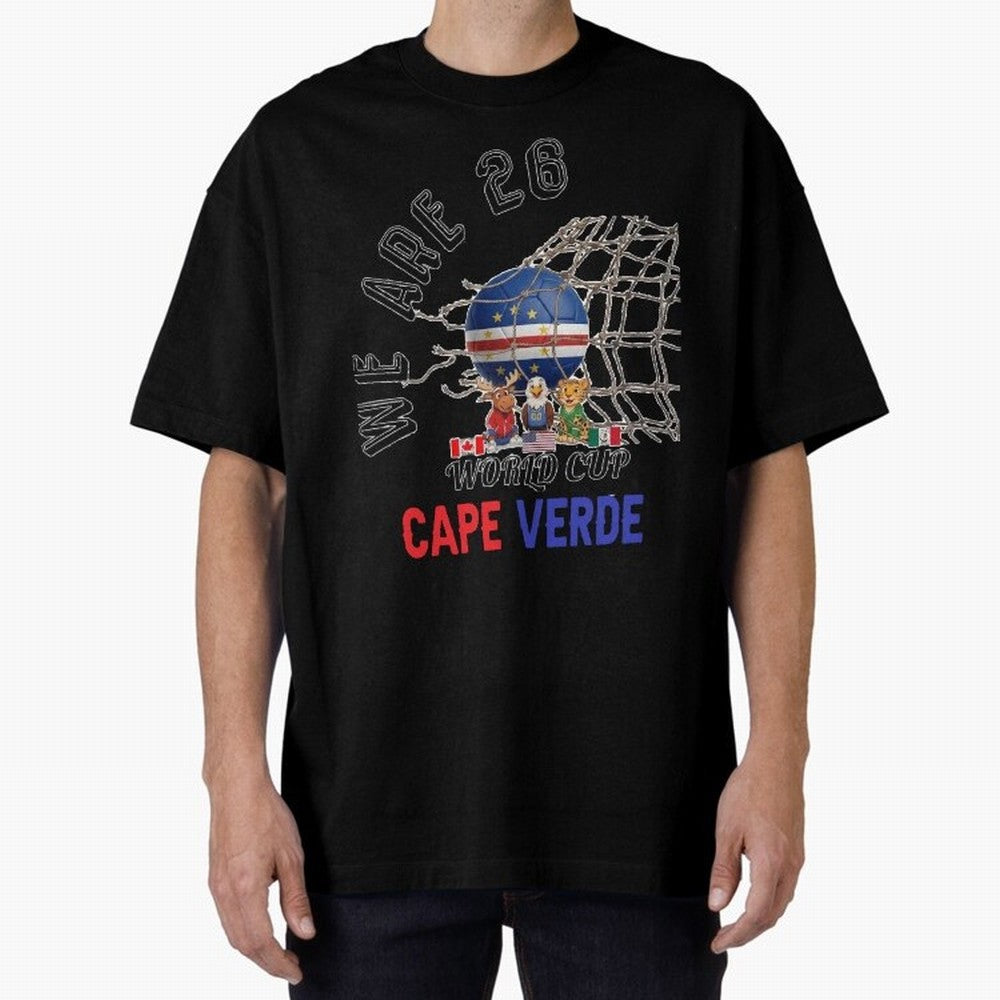 World cup 26 - Cape Verde Oversized T-Shirt Back the Journey through Match Day Hype around FIFA World Cup 2026 Group Stage, Mbappe, France, Supporter Pride, Iconic Celebrations, Legendary Names and Global Match Day Energy; Perfect for People Who