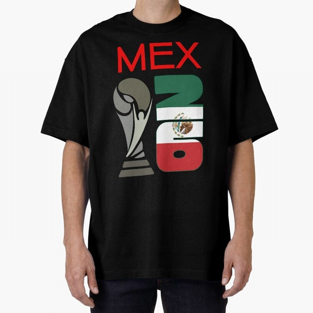 Mexico 2026 Soccer World Cup Trophy Mexican Flag Design Oversized T-Shirt Create FIFA World Cup 2026 USA Canada Mexico Filled with CR7, Argentina, France and Brazil Energy, Vintage Soccer Flavor, Modern Football Stars, National Flags and Final