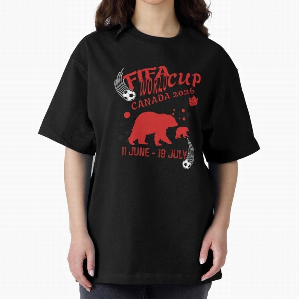 FIFA World Cup Canada 2026 Bear Maple Leaf - Football Canadian Design Oversized T-Shirt Step into FIFA World Cup 2026 Centered on Neymar, Brazil, Portugal and Argentina Energy, Football History, Final Match Energy, Crowd Noise and Once in a