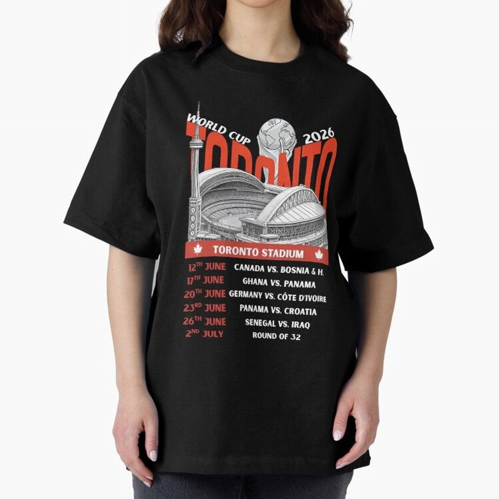 World Cup 2026 Toronto Stadium Match Schedule Soccer Fan Art Oversized T-Shirt Enjoy the Biggest Football Party of FIFA World Cup 2026 Group Stage with Haaland, England and Germany Energy, Worldwide Fan Energy, Dramatic Goals, Stadium Lights and