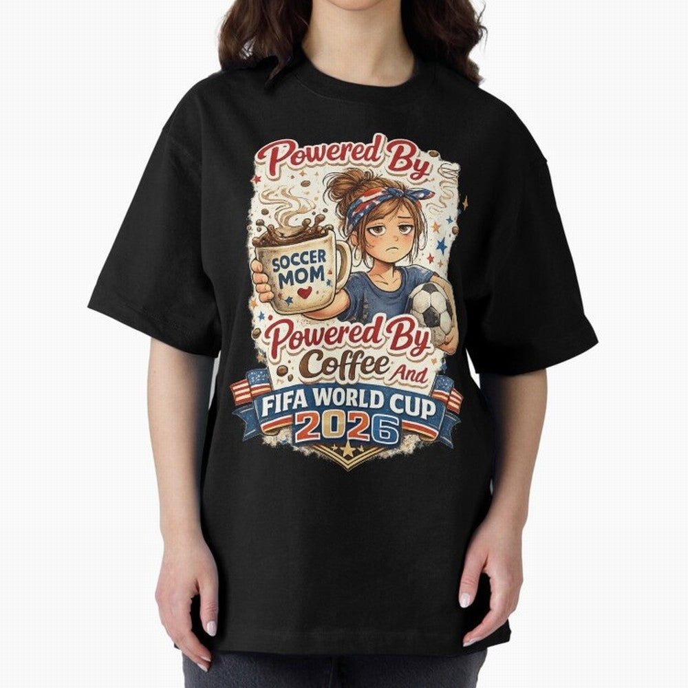 Funny USA Football Design Soccer Mom Powered By Coffee And FIFA World Cup 2026 Oversized T-Shirt Support Your Favorite Stars during FIFA World Cup 2026 for Fans of Neymar, Haaland and Cristiano Ronaldo and Spain and Netherlands, Bringing Classic