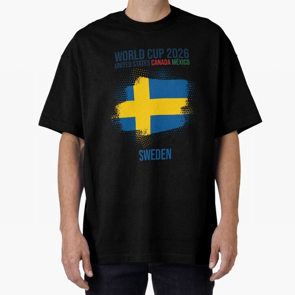 SWEDEN WORLD CUP 2026 Oversized T-Shirt Create FIFA World Cup 2026 Spirit, Featuring Spain, CR7 and Messi, Global Supporter Spirit, Legendary Goals, National Colors and Tournament Celebration; Perfect for People Who Love Argentina, Brazil, France,